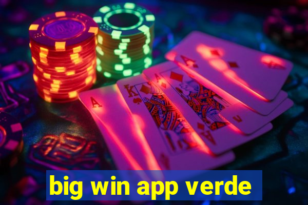 big win app verde